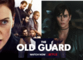 The Old Guard 2 Netflix Latest Movies
