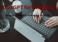 How to Use ChatGPT for Blogging